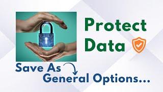 Protect data in Excel using General Options in Save As dialog