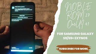 NOBLE ROM 2.7 OneUI 4.1 FULL PORT FOR SAMSUNG GALAXY S9/S9+ EXYNOS | 2022 | TECHRONZZ