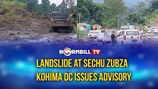 LANDSLIDE AT SECHU ZUBZA: KOHIMA DC ISSUES ADVISORY