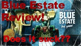 Blue Estate review! Does it suck??