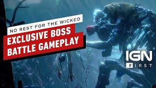 No Rest for the Wicked: Exclusive Boss Battle Gameplay (4K 60FPS) - IGN First