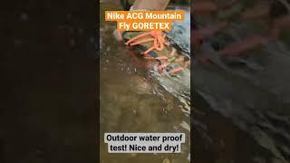 Nike ACG mountain fly rapid waterproof outdoor test! Nice and dry as expected!