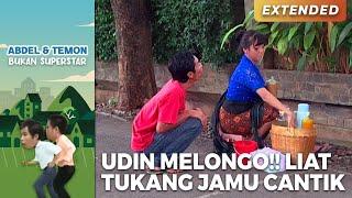 UDIN MELONGO!! Ada Tukang Jamu Cantik | ABDEL TEMON BUKAN SUPERSTAR | PART 2