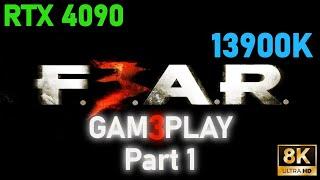 RTX 4090 F.E.A.R. 3 8K Gameplay Part 1