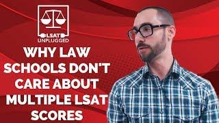 Why law schools don't care about multiple LSAT scores