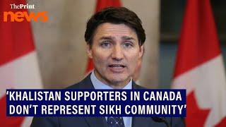 ‘Many supporters of Khalistan in Canada, but they don’t represent Sikh community’, says Trudeau