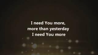 I Need You More - Bethel Music ~ 1 Hour Lyrics