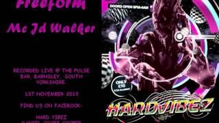 Freeform - Jd Walker / HardVibez 1.11.13