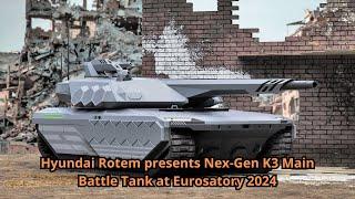 Hyundai Rotem presents Nex Gen K3 Main Battle Tank at Eurosatory 2024