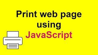 How to Print web page using JavaScript || Print web page using JavaScript with Source Code