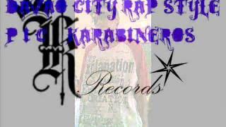 Davao City RAP Style - P.I.C - Karabineros