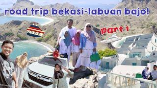 Road Trip Bekasi - Labuan Bajo part 1