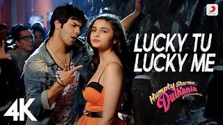 Lucky Tu Lucky Me - 4K Music Video | Humpty Sharma Ki Dulhania | Varun, Alia | Benny D, Anushka M