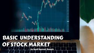 Basic Understanding of Stock Market || Sunil Samrat Reddy Ravula