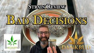 Strain Review - Bad Decisions - Dank Bud