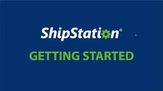 Getting Started in ShipStation (Webinar)