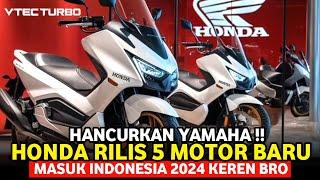 HANCURKAN YAMAHAHONDA RILIS DERETAN MOTOR BARU SUPER KEREN 2024 DI INDONESIA! MOTOR TERBARU 2024