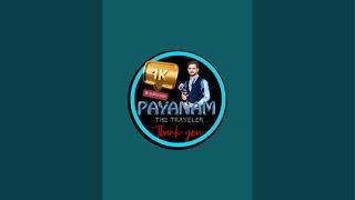 Payanam | பயணம் - The Traveller is live