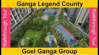 Ganga Legend County | Walkthrough Tour | Goel Ganga Group