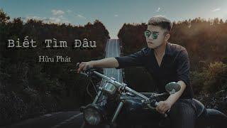 BIẾT TÌM ĐÂU - TUẤN HƯNG | HỮU PHÁT ( BRIAN ) COVER | ST: DUY MẠNH