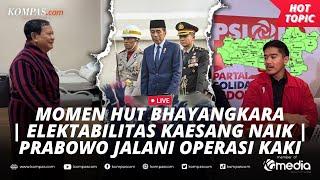 LIVE - Momen Hari Bhayangkara | Elektabilitas Kaesang Naik di Jateng | Prabowo Jalani Operasi Kaki