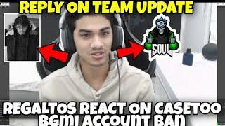 Regaltos on Update about his team  | Regaltos on caseeto account ban | regaltos bgis soul ?