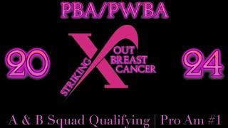 A & B Squad Qualifying | Pro Am #1 | PBA/PWBA Striking Against Breast Cancer Mixed Doubles