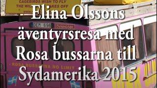 Äventyrsresa med Rosa bussarna 2015