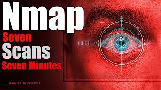 Nmap | Seven Must Know Techniques in Seven Minutes