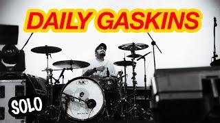 DAILY GASKINS SOLO