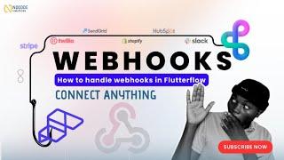 Unlock Real-Time Magic: Webhooks Integration in FlutterFlow! | Connect Anything