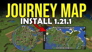 How to Install Journey Map for Minecraft 1.21.1 (Java Minimap)