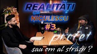 Realități cu Niculescu #3-”Omul străzii Ioan” revine  (despre moarte război și multe altele)