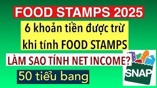 #818] FOOD STAMPS TRỪ NHỮNG CHI PHÍ NÀO? LÀM SAO TÍNH NET INCOME?