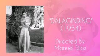 DALAGINDING - (1954) FULL MOVIE