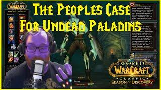 Season of Discovery: The Peoples Case For Undead Paladins