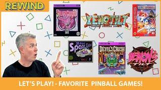 AWS REWIND - Let's Play! - Favorite Pinball Games!