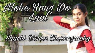 Mohe Rang Do Laal - Unplugged | Shachi Biswas Choreography | Shreya Ghoshal | Deepika Padukone