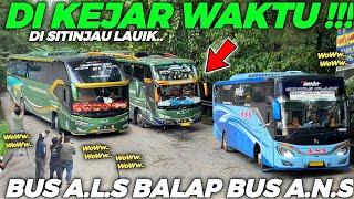 MEPET., DI KEJAR WAKTU !!! A.L.S (Raja Lintasan Sumatra) Balap Bus A.N.S Di Turunan Sitinjau Lauik