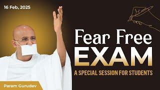 Fear Free Exam | A Special Session for Students | Param Gurudev Shree Namramuni MS | 16 Feb, 25