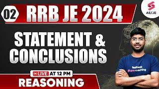 Class 2 | Statement & Conclusions  |RRB JE 2024 Reasoning By Saurav Sir | SSC JE 2025 Reasoning