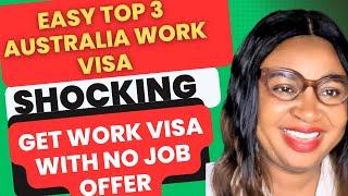 Top 3 Australia Work Visa to get Without Job offer : Process & Requirements of Australia Work Visa