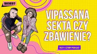 Ośrodek Medytacji Vipassana Dhamma Pallava, jak tam jest? Podcast Trzy i Cztery S03E07