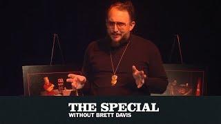 "Dirt Spirits" with Dale Seever | The Special Without Brett Davis