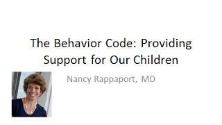 2016-07 The Behavior Code: Providing Support for Our Children - RTSC