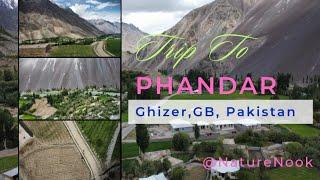 Trip To Phandar Valley| Ghizer Valley| Gilgit Baltistan | Pakistan's Hidden Paradise | NatureNook