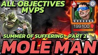 SUMMER OF SUFFERING WEEK 2 | MOLE MAN | MVPs for ALL OBJECTIVES