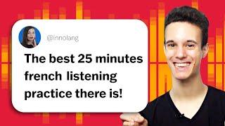 25 Minutes of Real Life French Listening Skills | For ALL Learners