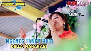 Ngenes Tanpo Riko | Della Maharani | Zeo Music Contemporer | Feb Tam Shooting balap