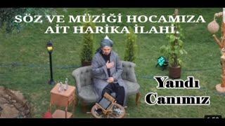 Yandı Canımız - İlahi - Rabbani Tv